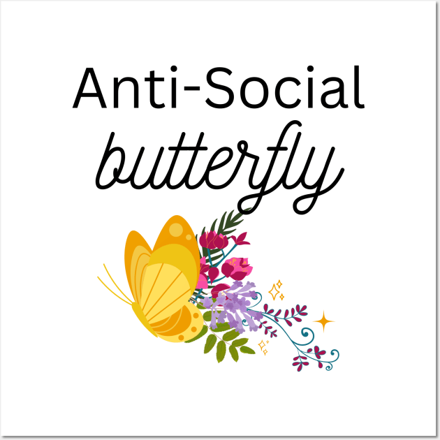 Anti-Social Butterfly Wall Art by nanas_design_delights